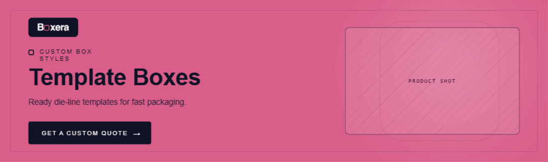 Custom Template Boxes